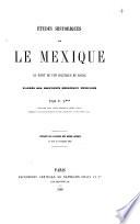 Etudes historiques sur le Mexique