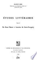 Études littéraires: De René Bazin à Antoine de Saint-Exupery
