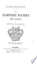 Études municipales. Les Quartiers pauvres de Paris