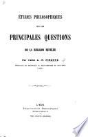 Études philosophiques sur les questions de la religion révélée