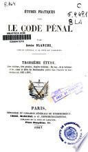 Études pratiques sur le Code pénal