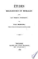 Études religieuses et morales pour le temps présent ...