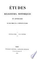 Etudes religieuses, historiques et littéraires
