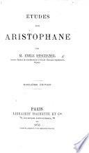 Études sur Aristophane ... Deuxième édition