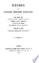Études sur l'ancien théatre espagnol