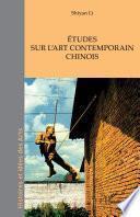Études sur l'art contemporain chinois