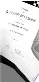 Études sur l'avenir de la Russie: Le nihilisme en Russie. 1867