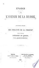Études sur l'avenir de la Russie: Que fera-t-on de la Pologne? 1864