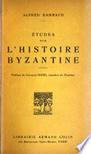Études sur l'histoire byzantine