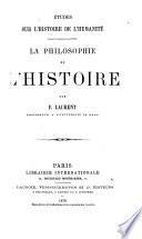 Études sur l'histoire de l'humanité: La philosophie de l'histoire. 1870