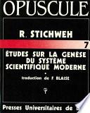 Études sur la genèse du système scientifique moderne