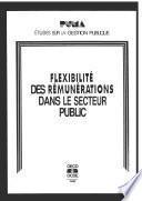 Etudes sur la gestion publique Flexibilité des rémunérations dans le secteur public