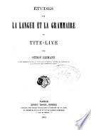 Études sur la langue et la grammaire de Tite-Live