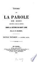 Études sur la parole, destinées à aider le chrétien dans la lecture du Saint Livre
