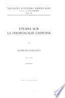 Études sur la phonologie chinoise