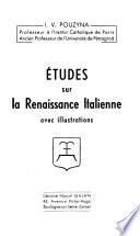 Etudes sur la Renaissance italienne
