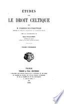 Études sur le droit celtique