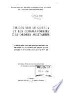 Études sur le Quercy et le commanderies des ordres militaires