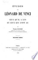Études sur Léonard de Vinci ...: sér. IX. Léonard de Vinci et les deux infinis. X. Léonard de Vinci et la pluralité des mondes. XI. Nicolas de Cues et Léonard de Vinci. XII. Léonard de Vinci et les origines de la géologie