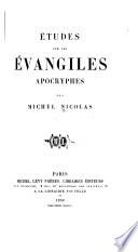 Études sur les évangiles apocryphes