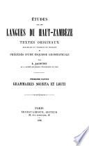Études sur les langues du Haut-Zambèze: ptie. Grammaires soubiya et louyi