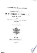 Etudes sur les mollusques terrestres et fluviatiles du Mexique et du Guatemala. Par --- et H. Crosse