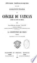 Études théologiques sur les constitutions du concile du Vatican d'après les actes du concile