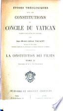 Études théologiques sur les constitutions du Concile du Vatican d'après les actes du Concile
