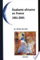 Etudiants africains en France (1951-2001)