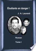 Etudiants en danger !