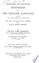 Etymological and Pronouncing Dictionary of the English Language