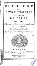 Eucologe ou livre d'Eglise à l'usage de Paris