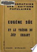 Eugène Süe et le trésor du Juif Errant