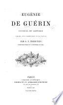 Eugénie de Guérin, journal et lettres, publiés ... par G. S. Trebutien