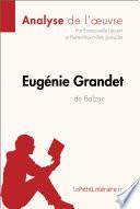 Eugénie Grandet d'Honoré de Balzac (Analyse de l'oeuvre)