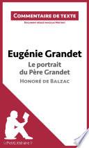Eugénie Grandet - Le portrait du père Grandet - Honoré de Balzac (Commentaire de texte)