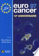 EUROCANCER 97. Compte rendu du Xème congrès