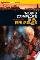 Europa - Noirs complots sur Bruxelles