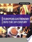 European Gastronomy into the 21st Century