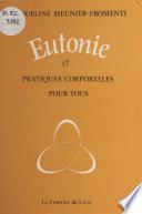 Eutonie et pratiques corporelles pour tous