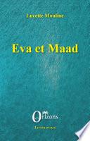 Eva et Maad