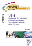 Evaluation des méthodes d'analyse appliquées aux sciences de la vie et de la san