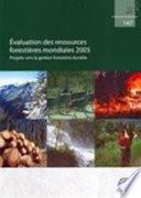 Evaluation des ressources forestières mondiales 2005