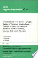 Evaluation des sous-especes Shugor, Dubasi et Watish du mouton Sudan Desert a la Station nationale de recherche ovine de El-Huda, province de Gezireh (Soudan)