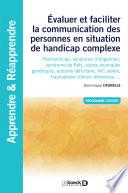 Évaluer et faciliter la communication des personnes en situation de handicap complexe