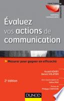 Évaluez vos actions de communication - 2e éd.