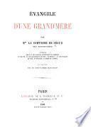 Évangile d'une Grand'mère ... illustré de 30 gravures sur tois