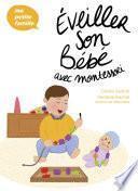 Éveiller son bébé avec Montessori