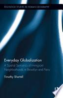 Everyday Globalization