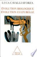 Évolution biologique, évolution culturelle